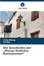 Die Geschichte der "Macau Ordinary Businessmen"