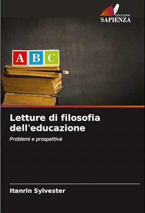 Letture di filosofia dell'educazione