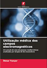 Utilização médica dos campos electromagnéticos