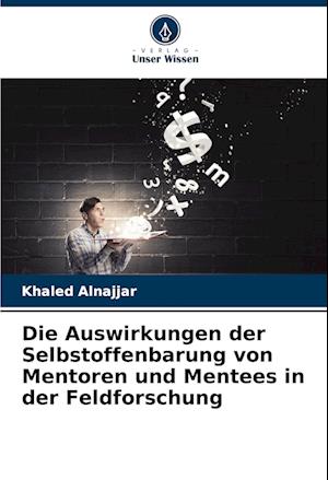 Die Auswirkungen der Selbstoffenbarung von Mentoren und Mentees in der Feldforschung