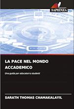 LA PACE NEL MONDO ACCADEMICO