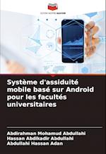 Système d'assiduité mobile basé sur Android pour les facultés universitaires