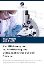 Identifizierung und Quantifizierung des Zytomegalievirus aus dem Speichel