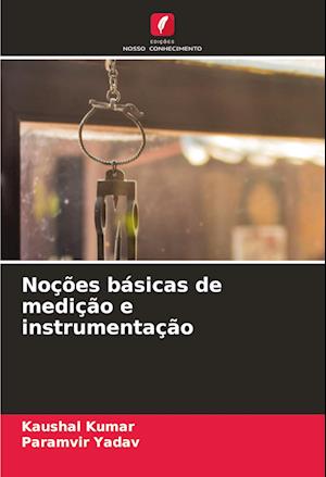 Noções básicas de medição e instrumentação