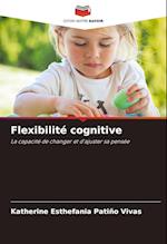 Flexibilité cognitive