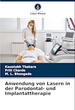 Anwendung von Lasern in der Parodontal- und Implantattherapie