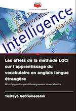 Les effets de la méthode LOCI sur l'apprentissage du vocabulaire en anglais langue étrangère