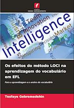 Os efeitos do método LOCI na aprendizagem do vocabulário em EFL