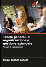 Teorie generali di organizzazione e gestione aziendale