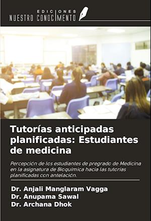 Tutorías anticipadas planificadas: Estudiantes de medicina