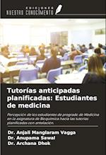 Tutorías anticipadas planificadas: Estudiantes de medicina