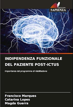 INDIPENDENZA FUNZIONALE DEL PAZIENTE POST-ICTUS