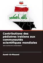 Contributions des pédiatres irakiens aux communautés scientifiques mondiales