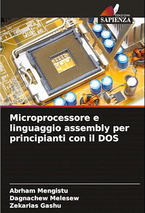 Microprocessore e linguaggio assembly per principianti con il DOS