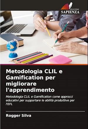 Metodologia CLIL e Gamification per migliorare l'apprendimento