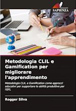 Metodologia CLIL e Gamification per migliorare l'apprendimento