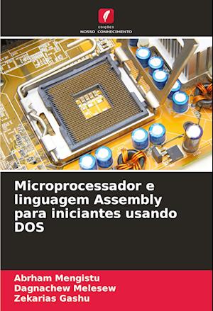 Microprocessador e linguagem Assembly para iniciantes usando DOS