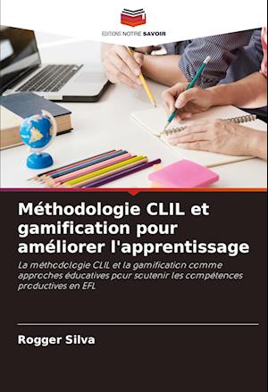 Méthodologie CLIL et gamification pour améliorer l'apprentissage