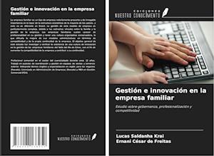 Gestión e innovación en la empresa familiar