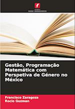 Gestão, Programação Matemática com Perspetiva de Género no México