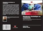 Membrane amniotique en endodontie