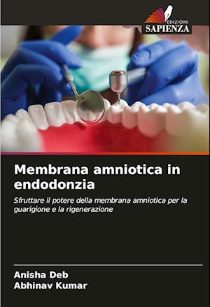 Membrana amniotica in endodonzia