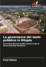 La governance del suolo pubblico in Etiopia