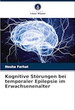 Kognitive Störungen bei temporaler Epilepsie im Erwachsenenalter