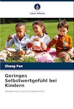 Geringes Selbstwertgefühl bei Kindern