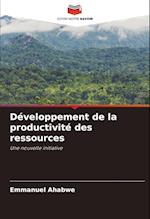 Développement de la productivité des ressources