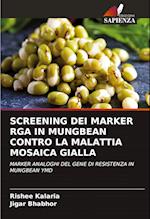 SCREENING DEI MARKER RGA IN MUNGBEAN CONTRO LA MALATTIA MOSAICA GIALLA