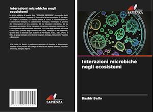 Interazioni microbiche negli ecosistemi