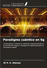 Paradigma cuántico en 6g