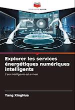 Explorer les services énergétiques numériques intelligents