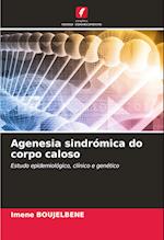 Agenesia sindrómica do corpo caloso