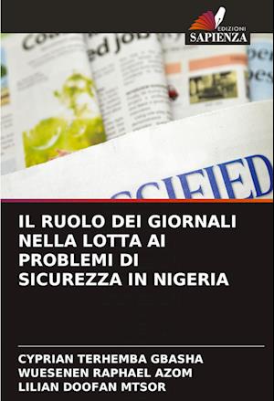 IL RUOLO DEI GIORNALI NELLA LOTTA AI PROBLEMI DI SICUREZZA IN NIGERIA