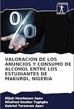 VALORACIÓN DE LOS ANUNCIOS Y CONSUMO DE ALCOHOL ENTRE LOS ESTUDIANTES DE MAKURDI, NIGERIA