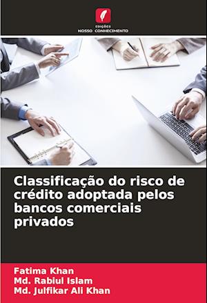 Classificação do risco de crédito adoptada pelos bancos comerciais privados