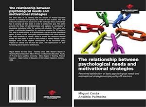 The relationship between psychological needs and motivational strategies