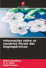 Informações sobre os nectários florais das Angiospérmicas