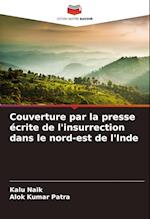 Couverture par la presse écrite de l'insurrection dans le nord-est de l'Inde