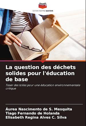 La question des déchets solides pour l'éducation de base