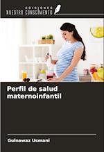 Perfil de salud maternoinfantil