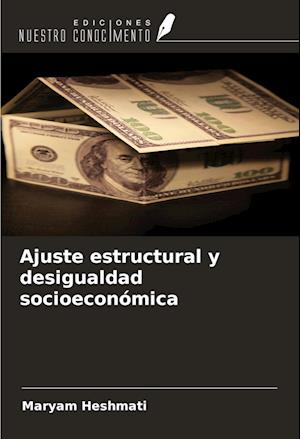 Ajuste estructural y desigualdad socioeconómica