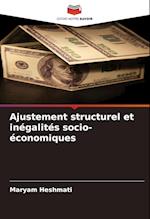 Ajustement structurel et inégalités socio-économiques