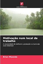 Motivação num local de trabalho