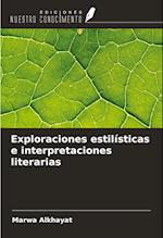 Exploraciones estilísticas e interpretaciones literarias