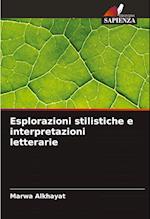 Esplorazioni stilistiche e interpretazioni letterarie