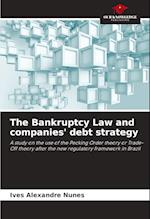 The Bankruptcy Law and companies' debt strategy