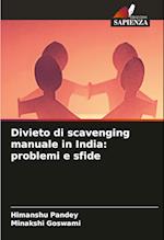 Divieto di scavenging manuale in India: problemi e sfide